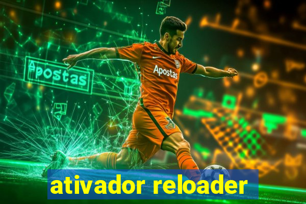 ativador reloader